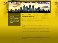 Puj�ky �it� na m�ru,na cokoli bez ru�itele